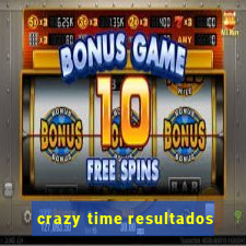 crazy time resultados